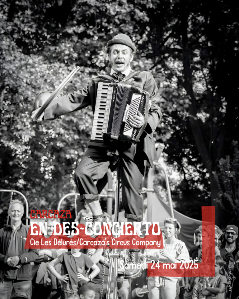 Carcaza en Des-Conciert- Cie les Délurés/Carcaza's Cicus